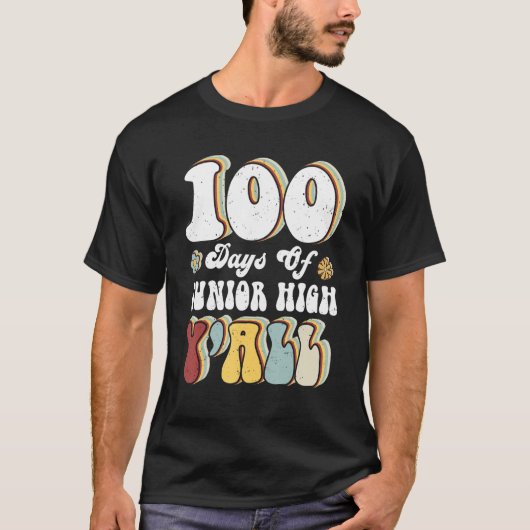100th Day Of Junior High Y'all Teacher 100 Days T-Shirt (Vorderseite)