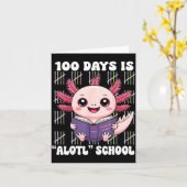 100th Day Of School 100 Days Is Alotl School Axolo Karte (Gelbe Blume)