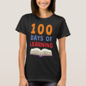 100th Day of School 100 Days of Learning Smarter T T-Shirt (Vorderseite)