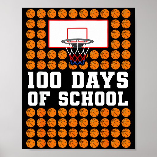 100th Day Of School Basketball Kids 100 Days Of Sc Poster (Vorne)