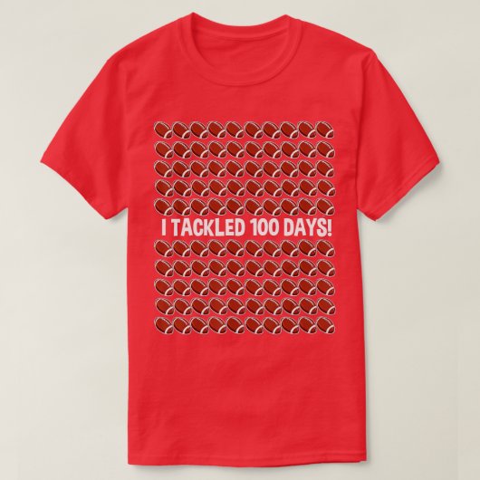 100th Day of School - I Tackled 100 Days Of School T-Shirt (Design vorne)