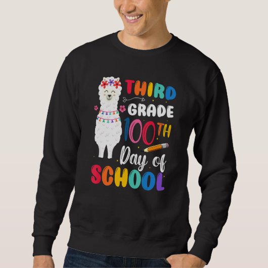 100th Day Of School No Prob Llama 100th Day Third Sweatshirt (Vorderseite)