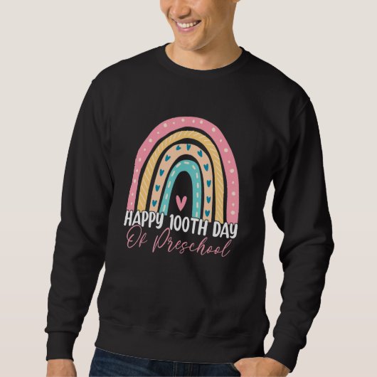 100th Day Of School Preschool Teacher Boho Rainbow Sweatshirt (Vorderseite)