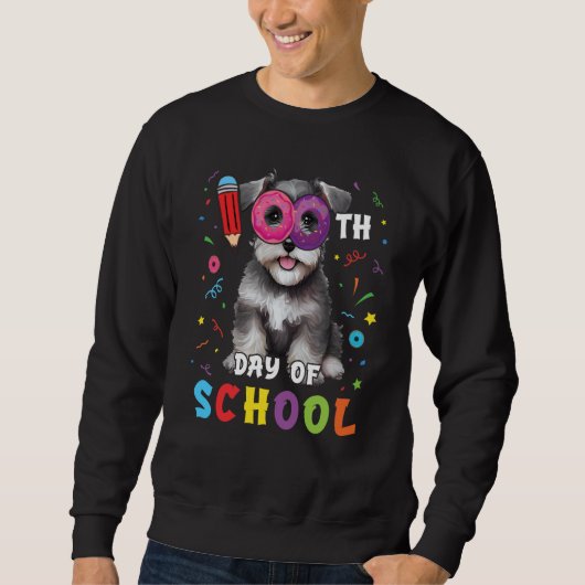 100th Day Of School Schnauzer Dog Donut 100 Days S Sweatshirt (Vorderseite)