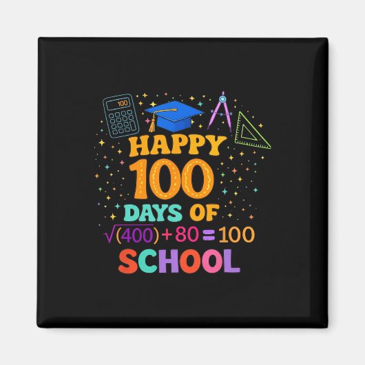 100th Day Of School Teacher 100 Days Math Formula  Magnet (Vorne)