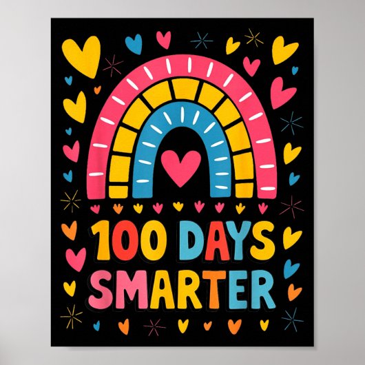100th Day Of School Teacher 100 Days Smarter Rainb Poster (Vorne)