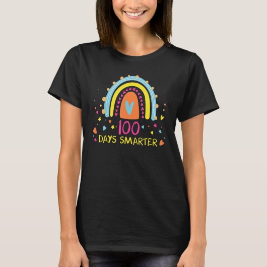 100th Day Of School Teacher 100 Days Smarter Rainb T-Shirt (Vorderseite)
