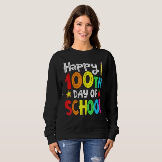 100th Day of School Teachers Kids Child Happy 100 Sweatshirt (Vorne ganz)