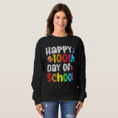 100th Day of School Teachers Kids Child Happy 100 Sweatshirt (Vorne ganz)