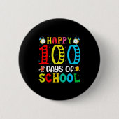 100th Day Of School Teachers Students 100 Days Of  Button (Vorderseite)
