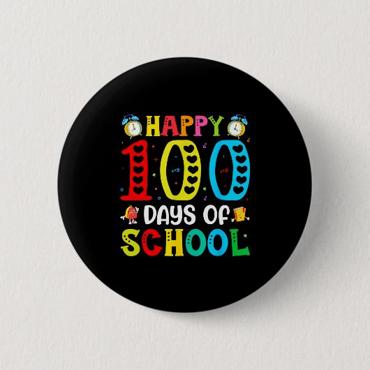 100th Day Of School Teachers Students 100 Days Of Button (Vorderseite)