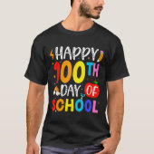 100th Day Of School Teachers Students 100 Days Of  T-Shirt (Vorderseite)