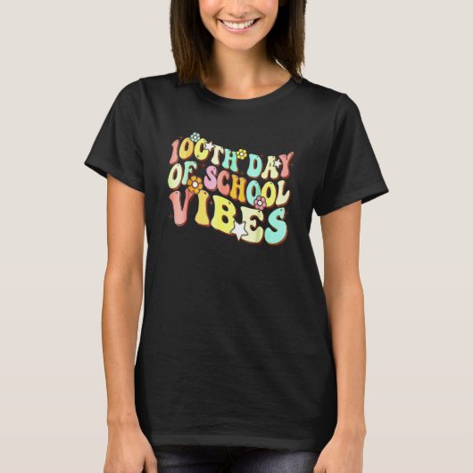 100th Day Of School Vibes Teachers Kids Child Happ T-Shirt (Vorderseite)
