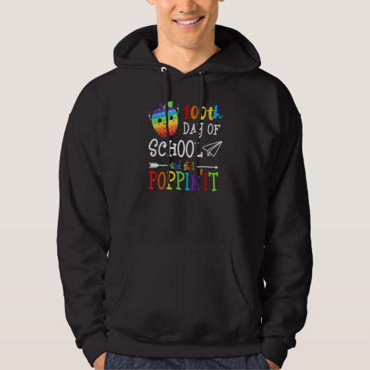 100th Day Pop it And Still Poppin 100 Days Smarter Hoodie (Vorderseite)