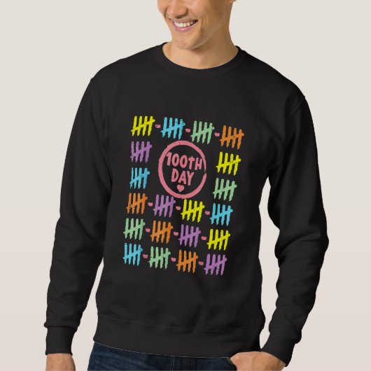 100th Day Rainbow Lines Tally Marks 100 Days Of Sc Sweatshirt (Vorderseite)