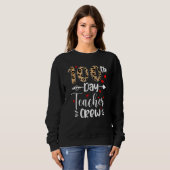 100th Day Teacher Crew Happy 100 Days Of School Fu Sweatshirt (Vorne ganz)
