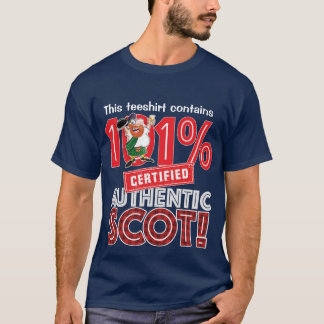 101% echt schottisch! T-Shirt