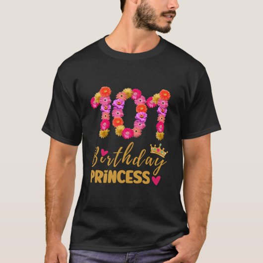 101 Princess Flower Its My 101Th T-Shirt (Vorderseite)