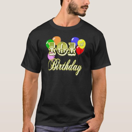 101st Geburtstag mit Ballonen T-Shirt (Vorderseite)