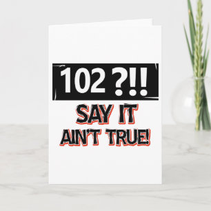 102 Jahre alte Geburtstagsgang Karte