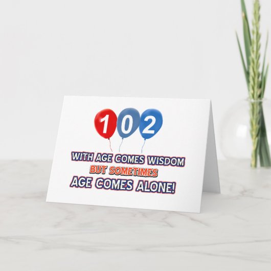 102 Jahre alte Weisheit Geburtstagsdesigns Karte (Vorderseite)