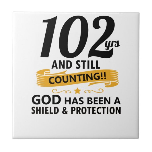 102 Jahre und immer noch Geburtstag Fliese (Vorderseite)