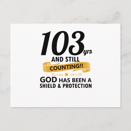 103 Jahre und immer noch den Geburtstag Postkarte (Vorderseite)
