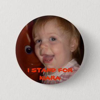 104 STAND ICH FÜR KIARA BUTTON