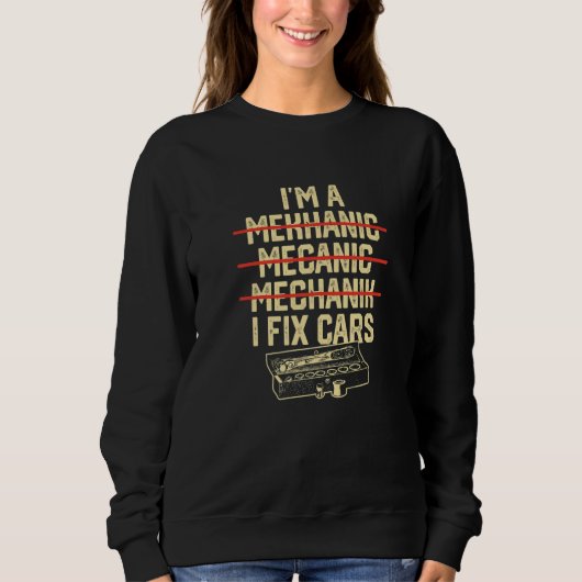 10539600001^I'm a Mechanic^ ^Mechanic^Trucker^Car  Sweatshirt (Vorderseite)