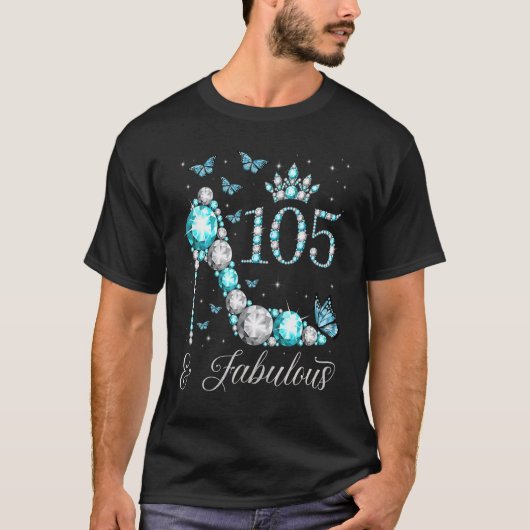 105 & Fabulous 105 Years Old 105th Birthday Queen T-Shirt (Vorderseite)