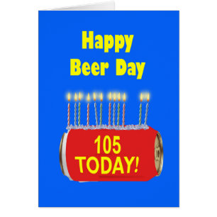 105. Happy Beer Day Birthday