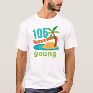 105 Jahre junge Geburtstags-Geschenk- T-Shirt