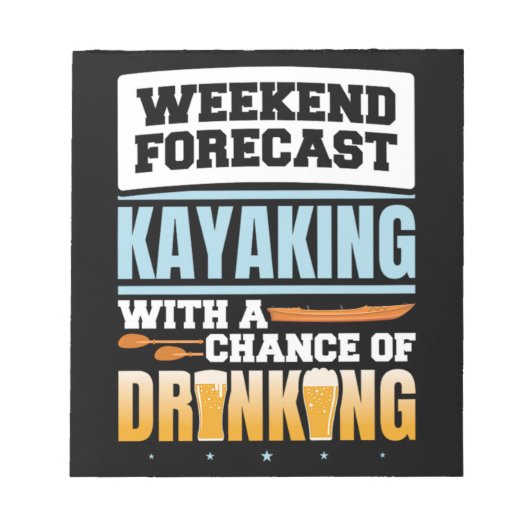105.Kayaking Weekend Prognose Kajak mit Chan Notizblock (Vorderseite)