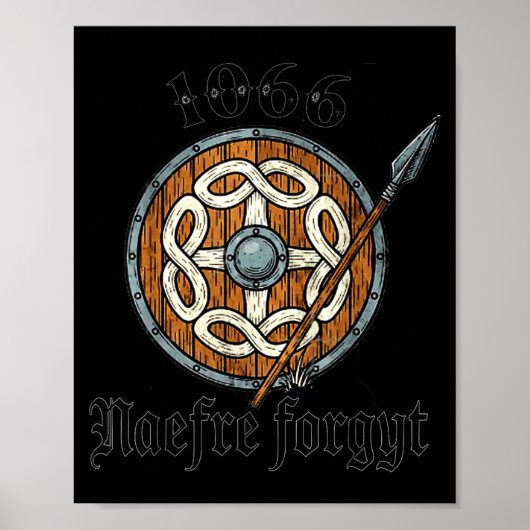 1066 Naefre Forgyt Never Forget Viking England His Poster (Vorne)