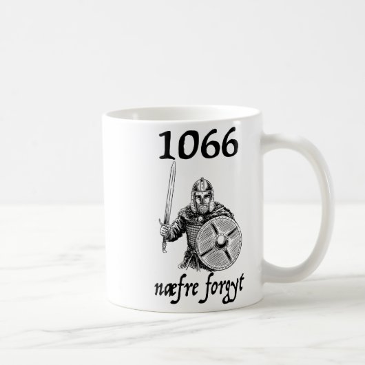 1066 Never Forget Naefre Forgyt Funny English Hist Kaffeetasse (Rechts)
