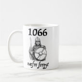 1066 Never Forget Naefre Forgyt Funny English Hist Kaffeetasse (Links)