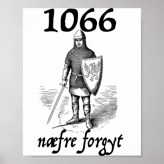 1066 Never Forget Naefre Forgyt Funny English Hist Poster (Vorne)