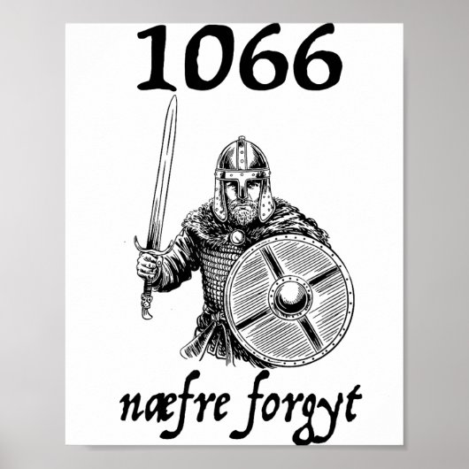 1066 Never Forget Naefre Forgyt Funny English Hist Poster (Vorne)