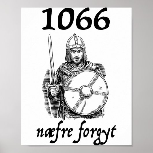 1066 Never Forget Naefre Forgyt Funny English Hist Poster (Vorne)