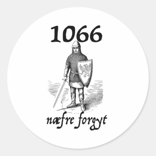 1066 Never Forget Naefre Forgyt Funny English Hist Runder Aufkleber (Vorderseite)