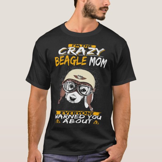 106 Ich bin die verrückte Beagle-Mama T-Shirt (Vorderseite)