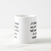 106 Meilen zu Chicago Kaffeetasse (Mittel)