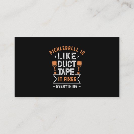 107.Pickleball ist wie Duct Tape, das alle behebt Visitenkarte (Vorderseite)