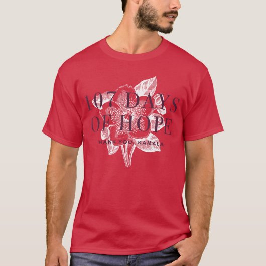 107 Tage Kamala-Geschenk T-Shirt (Vorderseite)
