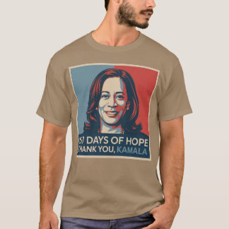 107 Tage Kamala Harris T-Shirt
