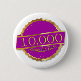 10.000 GEOCACHING FINDET 10 KM ERREICHUNGSPREIS BUTTON