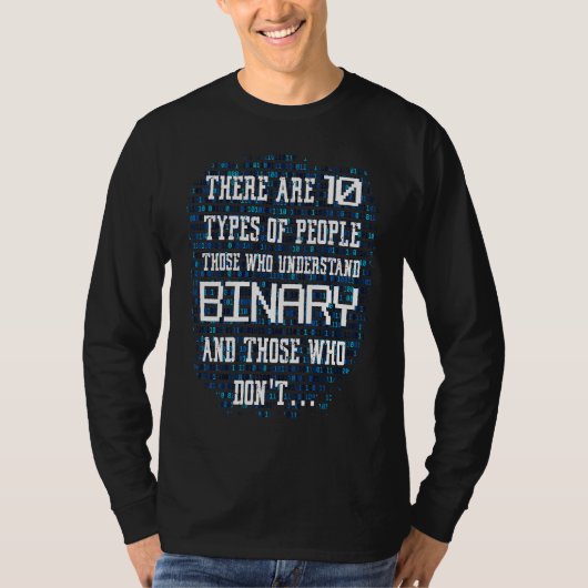 10 Arten von Menschen Binärer Programmierer T-Shirt (Vorderseite)