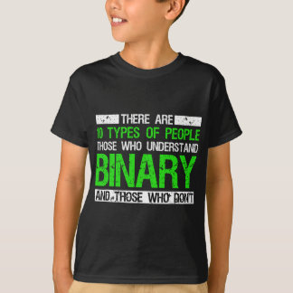 10 Arten von Menschen, die binär verstehen T-Shirt