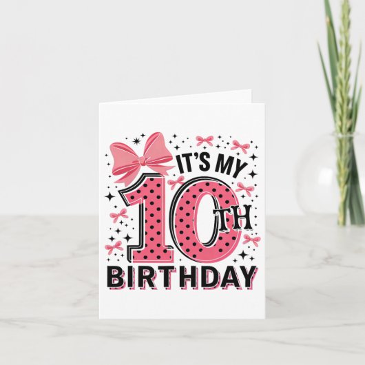 10. Coquette Geburtstagskarte 10 Jahre altes Mädch Karte (Vorderseite)