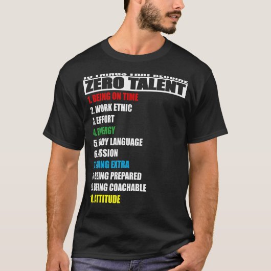 10 Dinge, die einen Null-Talent-positiven Anblick T-Shirt (Vorderseite)